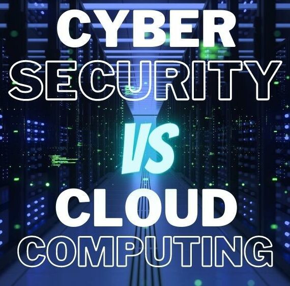 Cyber Security vs Cloud Computing