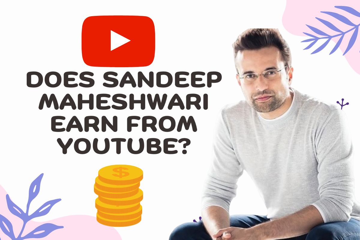 does sandeep maheshwari earn from youtube